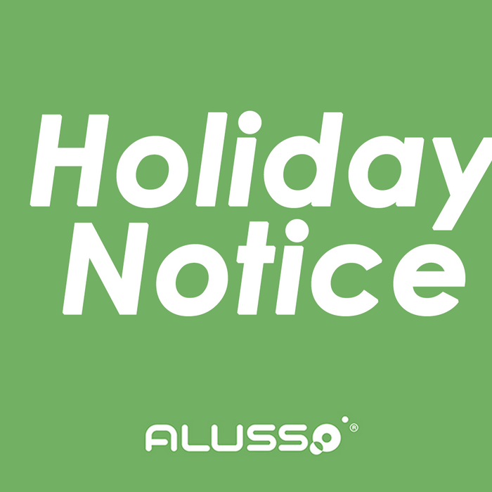 Alusso China office will close for the coming Labor’s Day holiday for 5 days